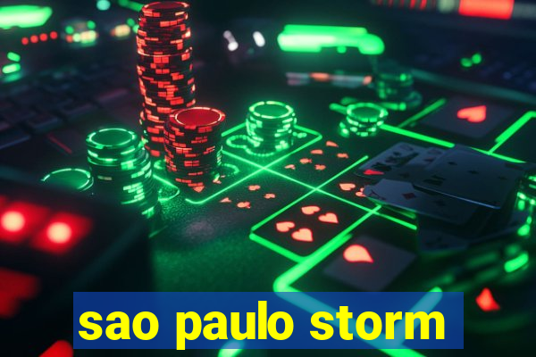 sao paulo storm