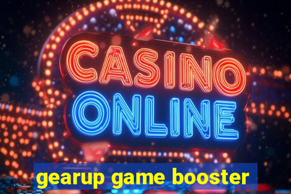 gearup game booster