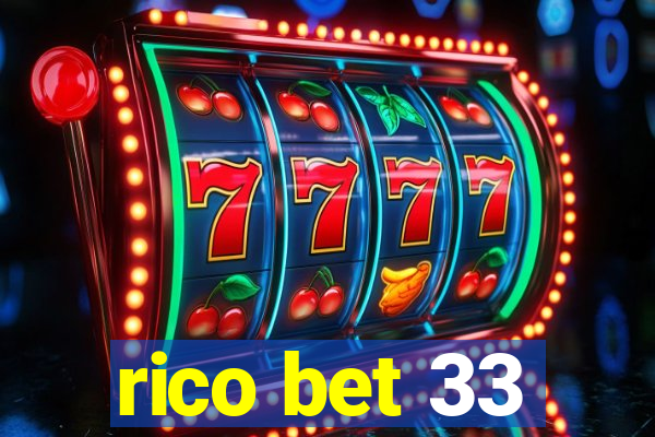 rico bet 33