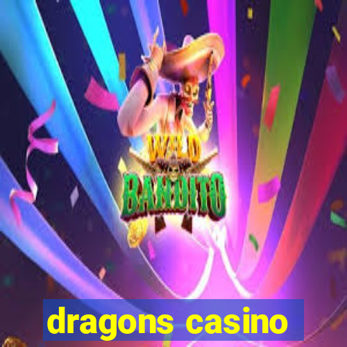 dragons casino