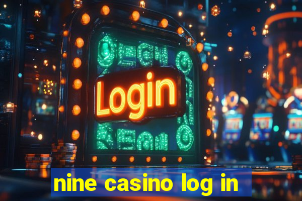 nine casino log in