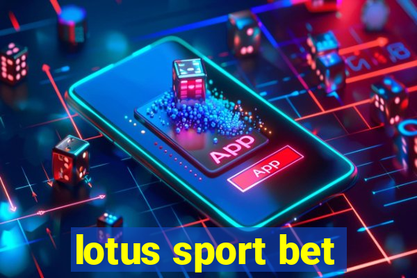 lotus sport bet