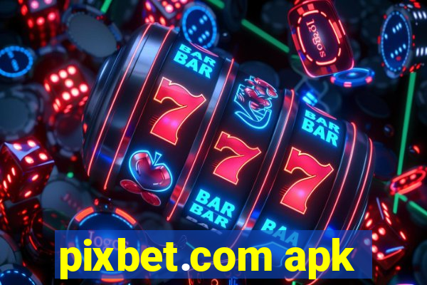 pixbet.com apk