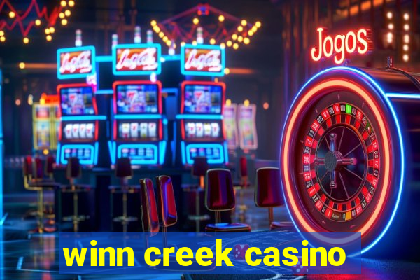 winn creek casino