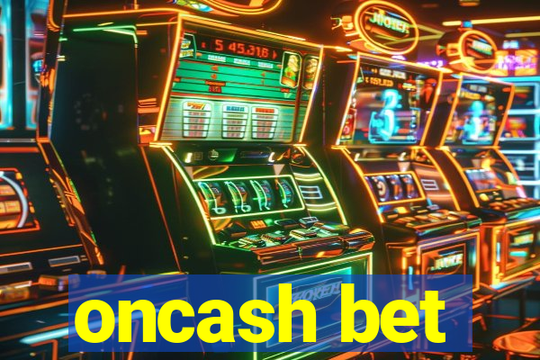 oncash bet