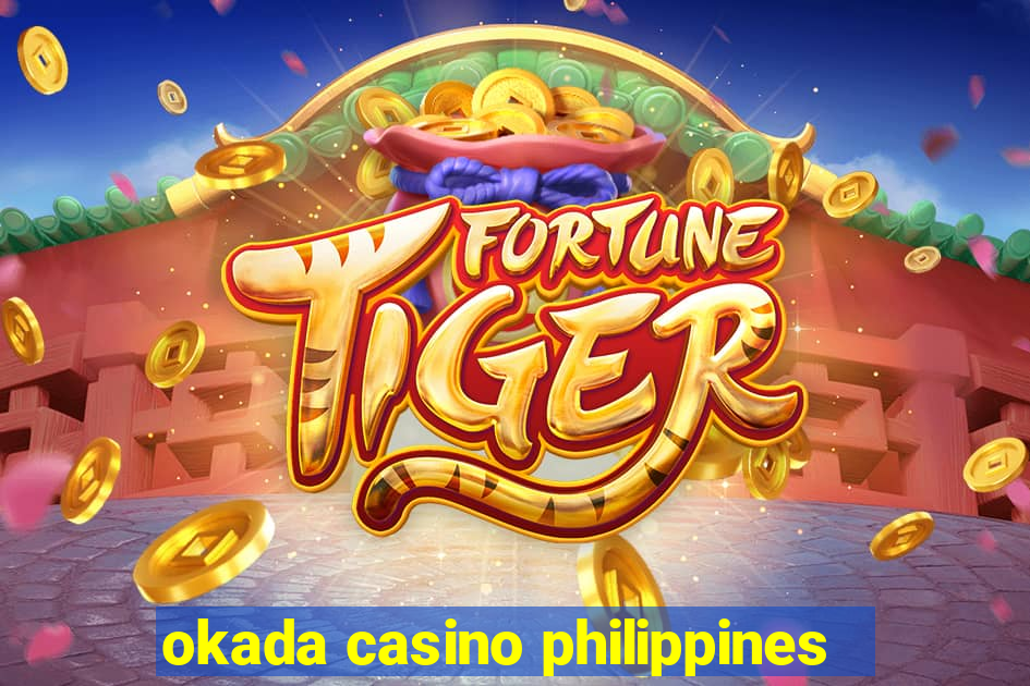 okada casino philippines