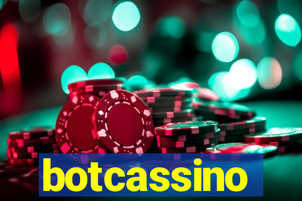 botcassino