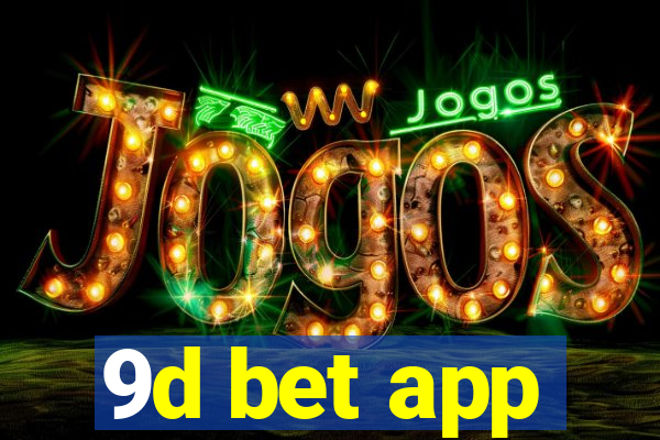 9d bet app