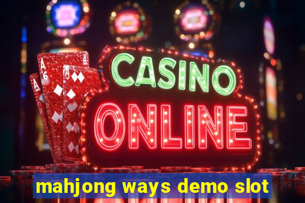 mahjong ways demo slot