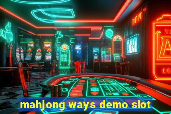 mahjong ways demo slot