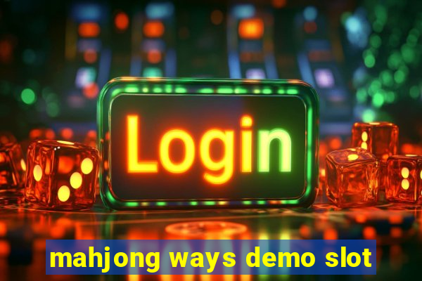 mahjong ways demo slot