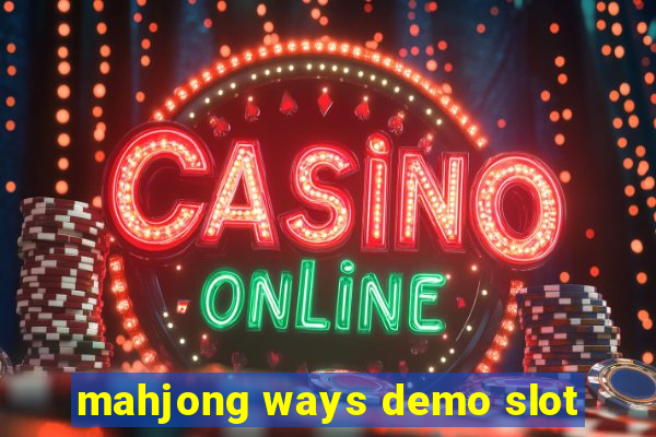 mahjong ways demo slot