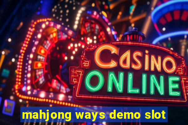 mahjong ways demo slot