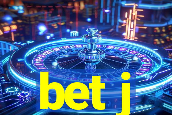 bet j