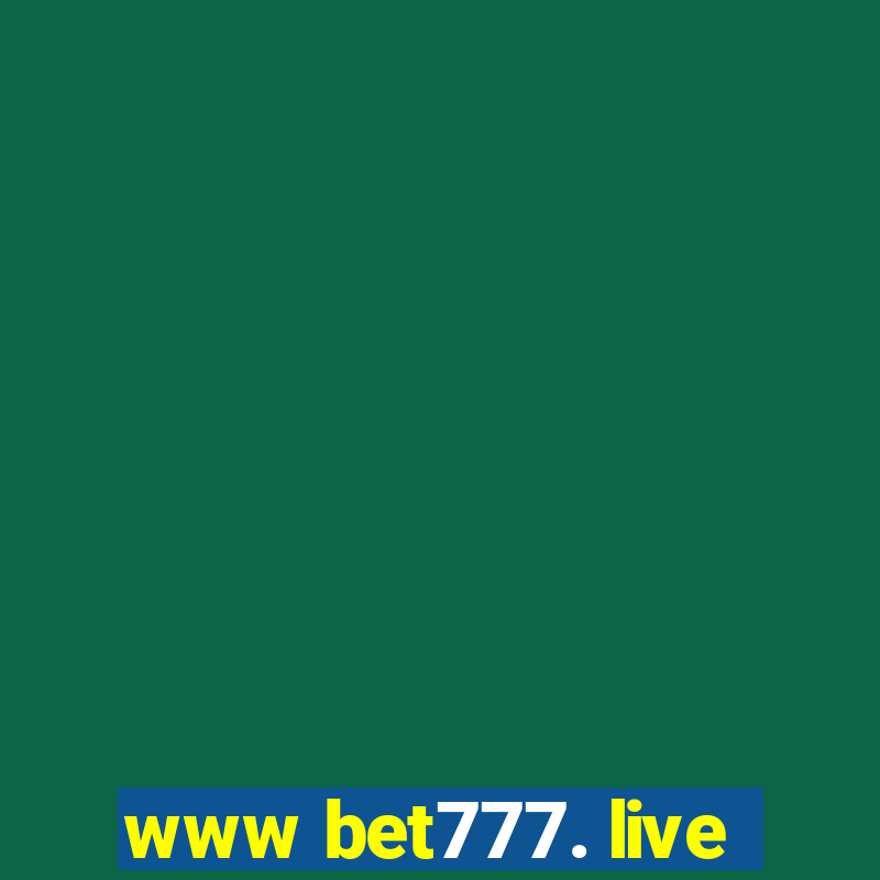 www bet777. live