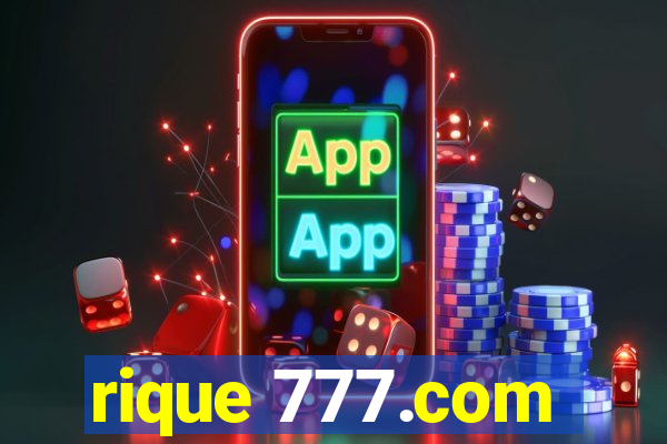 rique 777.com