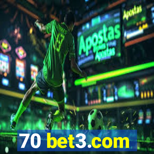 70 bet3.com