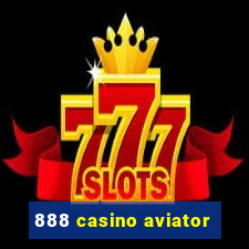 888 casino aviator