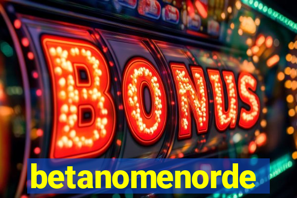 betanomenorde