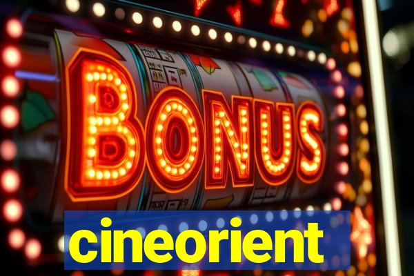 cineorient