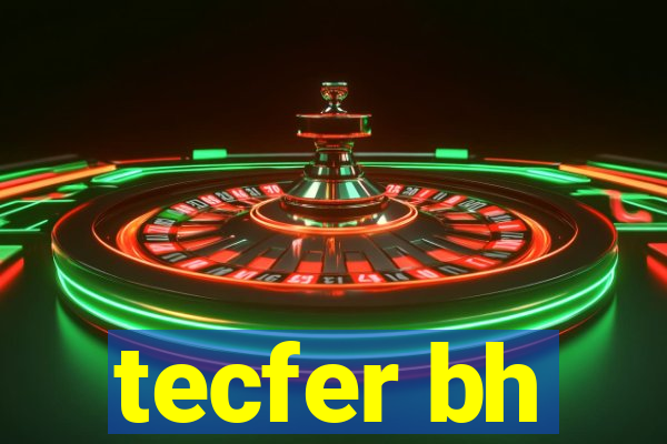 tecfer bh