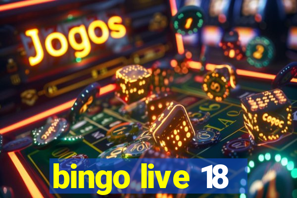 bingo live 18