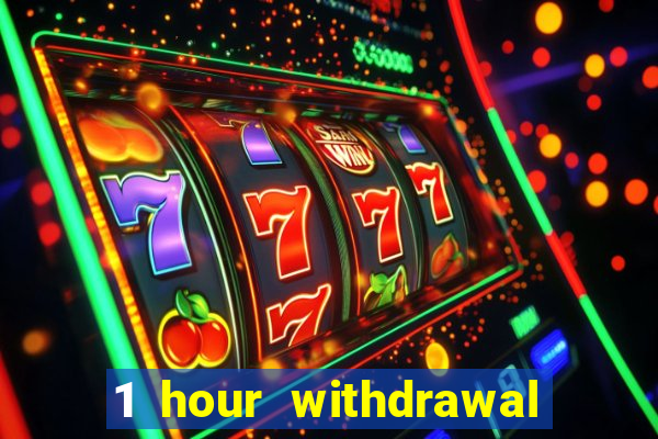 1 hour withdrawal casino nz