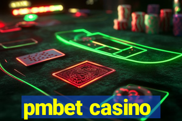 pmbet casino