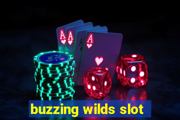 buzzing wilds slot