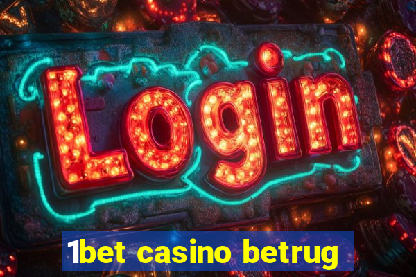 1bet casino betrug