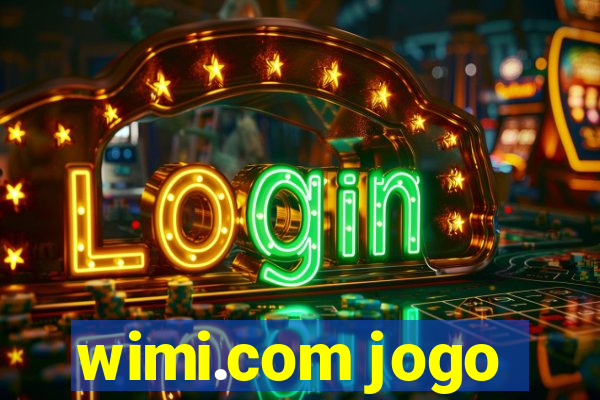 wimi.com jogo