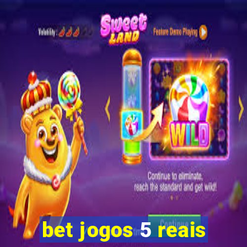 bet jogos 5 reais