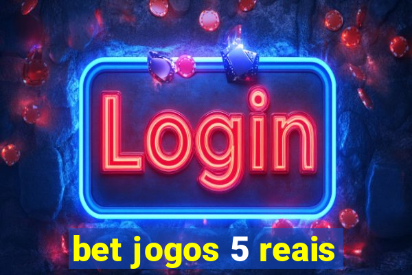 bet jogos 5 reais