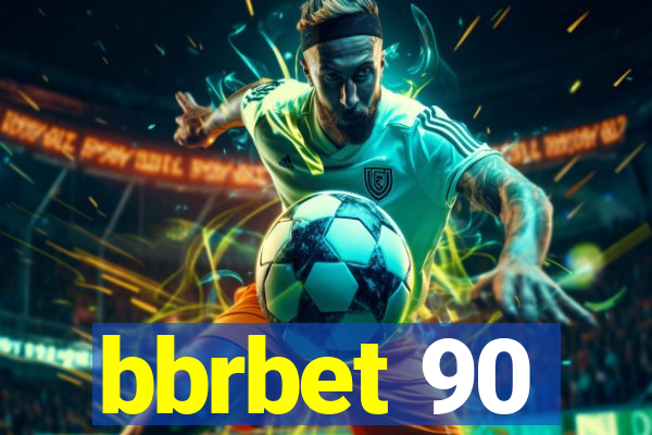 bbrbet 90