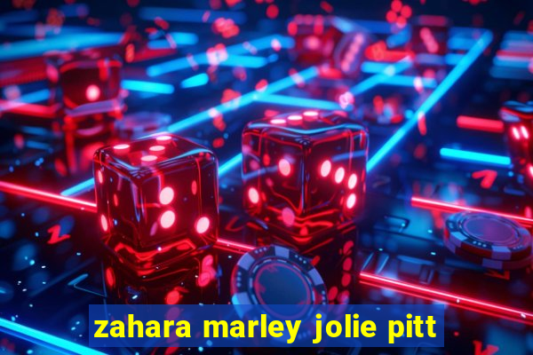 zahara marley jolie pitt