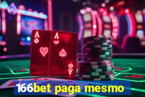 166bet paga mesmo