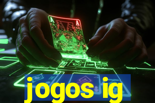 jogos ig