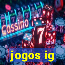 jogos ig