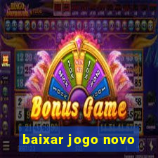 baixar jogo novo