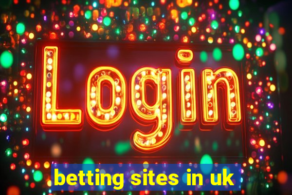 betting sites in uk