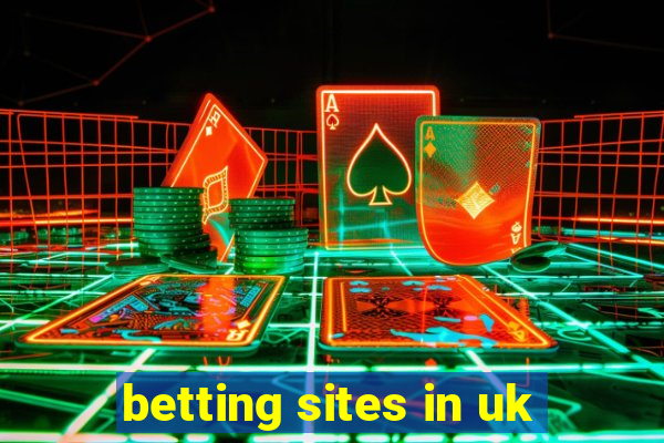 betting sites in uk