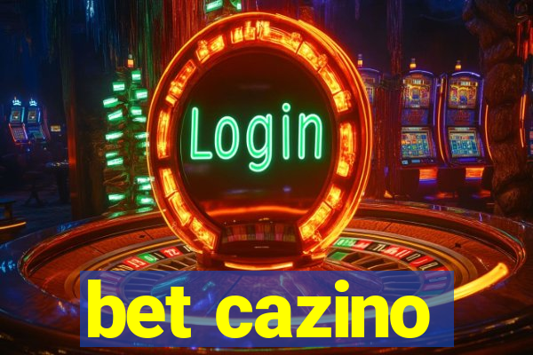 bet cazino