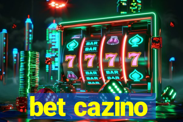 bet cazino