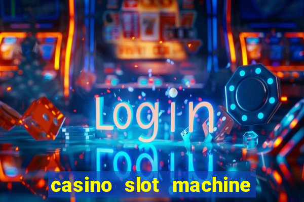 casino slot machine free games