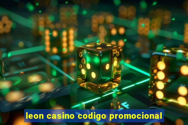 leon casino codigo promocional