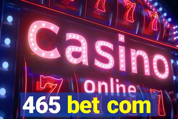 465 bet com