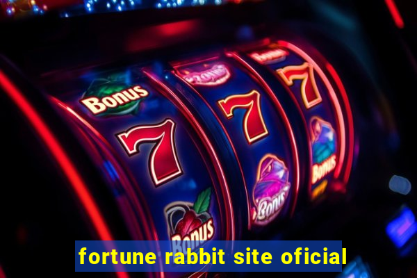 fortune rabbit site oficial