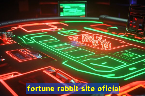 fortune rabbit site oficial