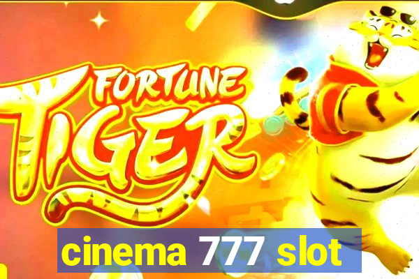 cinema 777 slot