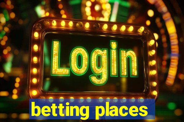 betting places